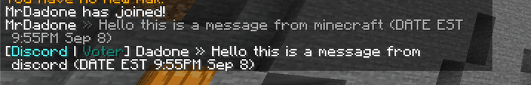 Seen in Minecraft: The same two messages in in-game chat. A message typed in the linked Discord channel is relayed to Minecraft with a Discord tag, the sender’s Discord role, and their Discord display name.